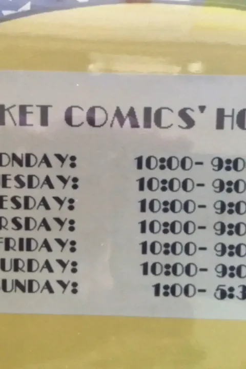 Open 7 days a week for your comic book needs!